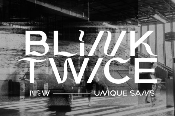 Blink Twice: A Display Font That Commands Attention