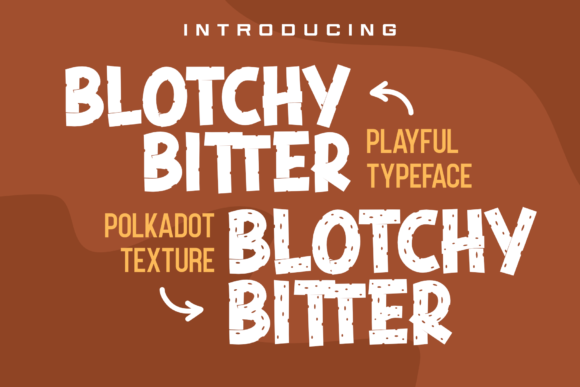 Blotchy Bitter: The Display Font That Makes Your Headline Land