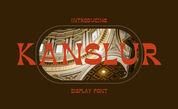 Kanslur: A Playful Display Font for Editorial Charm