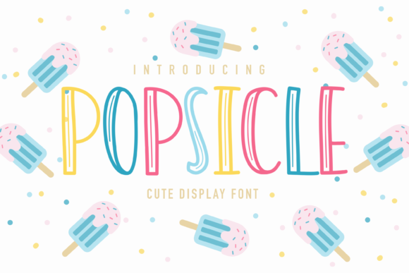 Popsicle Font: Playful, Professional Branding for Small Businesses