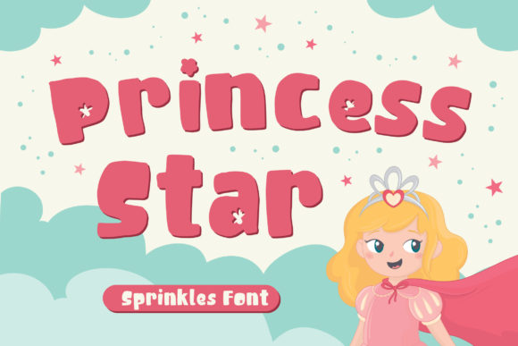Princess Star: A Playful Display Font That Feels Like Real Branding